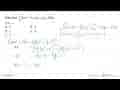 Diberikan integral 1 3(2ax^2-2x) dx=44. Nilai