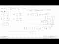 Jika A = (-3 1 -1 2) dan B = (4 -2 3 1), maka (A+B)^2=....