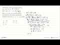 Perhatikan sistem persamaan berikut: 3x-2y=5 3x^2-=2y2 19 =