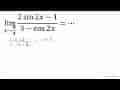 lim _(x -> (pi)/(4)) (2 sin 2 x-1)/(3-cos 2 x)=..