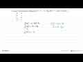 Fungsi f dirumuskan dengan f(x) = 15 - 2x. Jika f(b) = 7,