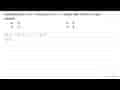 Diketahui f(x)=2 x+3 dan g(x)=x-5 , maka nilai dari f(-2) x