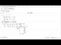 Penyelesaian dari sistem persamaan 7x + 3y = 34 4x - 5y = 6