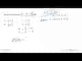 Bentuk sederhana dari 2x^2 -7x - 15 / 2x^2 + 7x + 6 adalah