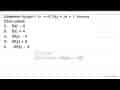 Diberikan fungsi f : R - > R, f(x) = 2x + 1. Rumus f(5x)