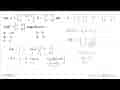 Jika A=(-1 2a+b 1 7), B=(4 3 1 a), dan (AB)^T=(1 11 7 17),