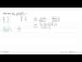 Nilai dari lim x -> 16 (x-16)/(akar(x+9)-5)=....