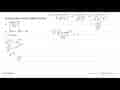 Sederhanakan bentuk aljabar berikut. a. ((4a^2 b^3)/ (a^3