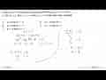 Garis y = ax + b diketahui memotong parabola y = 2x^2 + 5