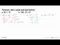 Tentukan nilai n pada soal-soal berikut : a.81^3 = 3^n b.