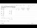 Jika a dan b merupakan akar-akar dari persamaan 2x^2-5x-3=0