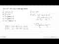 f(x)=x^3-4x^2+4 x+6 naik pada interval ....