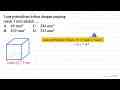 Luas permukaan kubus dengan panjang rusuk 7 mm adalah ....