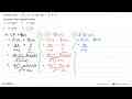 Diketahui f(x)=2x/(x+2); x=/=-2, dan g(x)=3/x; x=/=0.