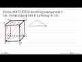 Kubus ABCD.EFGH memiliki panjang rusuk 6 cm. Tentukan jarak
