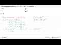 Nilai minimum fungsi f(x)=2(x-4)^2+6 adalah...