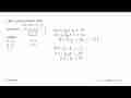 Nilai y yang memenuhi sistem persamaan 2x+3y+z=17 2x-y-z=-1