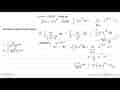 Selesaikan integral-integral berikut.c. integral 10/(x+1)^6