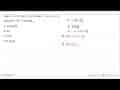 Jika A={1,2,3,4}, B={2,4}, dan C={1,2,3,4,5}, maka (A⋃B)∩C