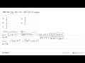 Nilai dari lim x->tak hingga ((3x + 4) - akar(9x^2+3x+1))