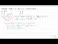 Jika (2 x+k)(3 x-1)=6 x^(2)+4 x-2 nilai k adalah ... a. -2