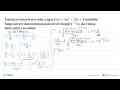 Tentukan batas-batas nilai x agar f(x)=3x^2-12x+9 memiliki