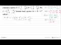 Diketahui matriks A=(-2 3 1 -5), B=(-2 1 -3 -4), dan C=(5