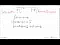 Hasil dari integral 0 2 (2x^3-6x^2+3x+5) dx=....