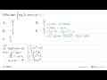 Nilai dari integral dari0^pi sin 2 x cos x dx=...