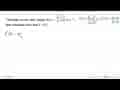 Tentukan invers dari fungsi f(x)=(3x+1)/(x-7), x=/=7, lalu