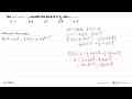 Jika f(x)=a akar(x)-b/akar(x) memiliki titik belok di