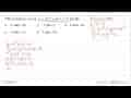 Nilai stasioner kurva y=2x^3+6x^2-7 adalah ....