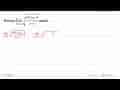 Nilai dari lim x->1 akar((x^2+2x-3)/(x-1) adalah ...