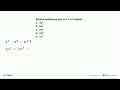 Bentuk sederhana dari 3a^2x2a^4 adalah ...