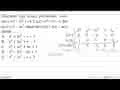 Diketahui tiga fungsi polinomial, yaitu s(x)=3x^3-2x^2+x+5,