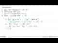 Kurangkanlah. a.6a^2-5ab+4b^2 dari 6a^2-ab+3b^2 b. 5(p+q)