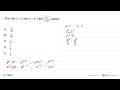 Jika nilai x=2 dan y=4, hasil (x^3y^-1)/(x^-2y^2) adalah