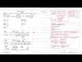 lim x->tak hingga sin (3/x)/(1-cos(2/x)).x2.sin(1/x)=....