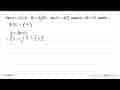 Jika A=2,3,5, B=2,7,9 , dan C=6,7 maka A x (B n C) adalah