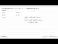 Jika diketahui P(x)=2x^3+4x^2-3x+2, maka nilai dari P(5)