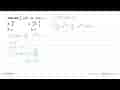 Nilai dari integral -1 1(2x^2-4x+3) dx=....