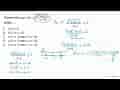 Daerah asal fungsi f(x)=akar((x^2+5x-6)/(-x+2)) adalah ....