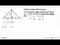 Perhatikan segitiga PQR di samping. QS adalah garis tinggi