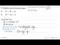 Tentukan penyelesaian dari: a. x^2+12=7x b. 3x^2+5x=2