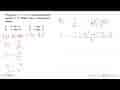 Fungsi f(x) = x^2 + bx + c mempunyai titik puncak (3, 5).