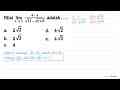 Nilai limit x -> 4 (4 - x)/(akar(12) - akar(x + 8))