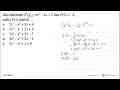 Jika diketahui F'(x)=6x^2-2x+2 dan F(0)=-4, maka F(x)