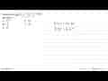 Diketahui fungsi f(x)=3x+4. Nilai dari f(5)=...