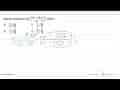 Bentuk sederhana dari (4x^2 - 16x + 7) / (1 + 5x - 14x^2)