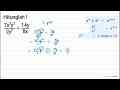 Hitunglah ! (7 x^(2) y^(2))/(2 y^(2)) / (14 y)/(8 x)